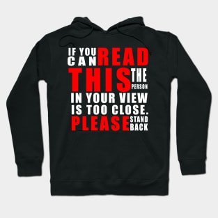 Social distancing - funny if you can read this Hoodie